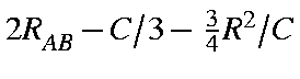 $2R_{AB}-C/3-\frac{3}{4}R^2/C$