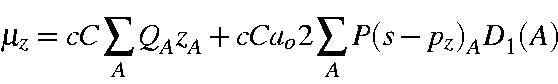 \begin{displaymath}\mu_z = cC\sum_AQ_Az_A + cCa_o2\sum_A P(s-p_z)_AD_1(A)
\end{displaymath}