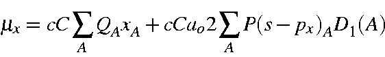 \begin{displaymath}\mu_x = cC\sum_AQ_Ax_A + cCa_o2\sum_A P(s-p_x)_AD_1(A)
\end{displaymath}